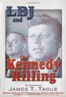 LBJ and the Kennedy Killing