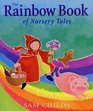 Rainbow Book of Nursery Tales