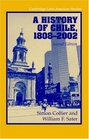A History of Chile 18082002