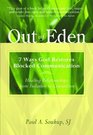 Out of Eden 7 Ways God Restores Blocked Comunication