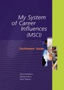My System of Career Influences  Student Booklet