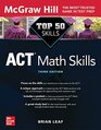 Top 50 ACT Math Skills Third Edition