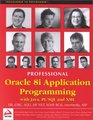 Professional Oracle 8i Application Programming with Java PL/SQL and XML