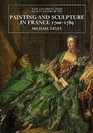 Painting and Sculpture in France 17001789