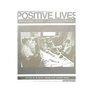 Positive Lives Responses to Hiv  A Photodocumentary