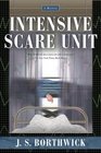 Intensive Scare Unit (Sarah Deane, Bk 12)