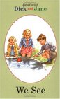 We See (GB) (Read With Dick and Jane, 9)