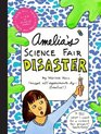 Amelia's Science Fair Disaster (Amelia)