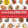 400 Calorie Fix The Easy New Rule for Permanent Weight Loss