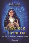 WOMEN OF LEMURIA Ancient Wisdom For Modern Times