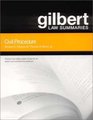 Gilbert Law Summaries Civil Procedure