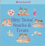 Bitty Twins Snacks  Treats