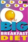 The Big Breakfast Diet Book