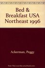 Bed and Breakfast USA 1996 northeast