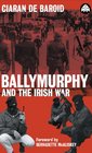 Ballymurphy And The Irish War  New Edition
