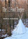 The 12Foot Teepee A metaphorical journey up a mountain