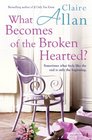 What Becomes of the Broken Hearted