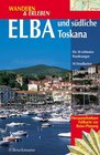 Wandern  Erleben Elba und sdliche Toskana