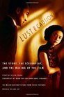 Lust Caution The Story the Screenplay and the Making of the Film