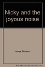 Nicky and the joyous noise