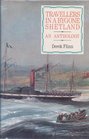 Travellers in a Bygone Shetland An Anthology