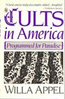 Cults in America Programmed for Paradise