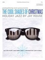 Cool Shades of Christmas Holiday Jazz