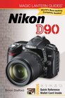Magic Lantern Guides Nikon D90