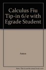 Calculus Fiu Tipin 6/e with Egrade Student