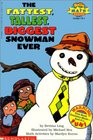 The Fattest Tallest Biggest Snowman Ever