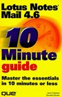 10 Minute Guide to Lotus Notes Mail 46