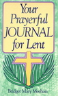 Your Prayerful Journal for Lent