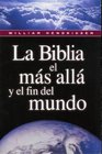 La Biblia El Mas Aila y El Fin del Mundo