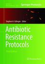 Antibiotic Resistance Protocols (Methods in Molecular Biology (1736))