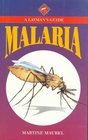 Malaria A Layman's Guide