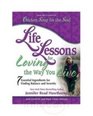 Life Lessons for Loving the Way you Live