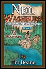 Neil Washburn, The First of the Mountain Men: Book 1: To the Mountains