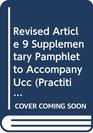 Revised Article 9 Supplementary Pamphlet to Accompany Ucc