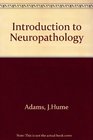 Introduction to Neuropathology