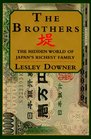 Brothers The The Hidden World of Japan's Richest Family