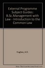 External Programme Subject Guides BScManagement with Law  Introduction to the Common Law