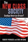 New Class Society Goodbye American Dream