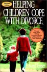 Helping Children Cope with Divorce Revised and Updated Edition