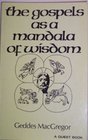 Gospels As a Mandala of Wisdom