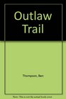 Outlaw Trail