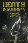Death Insurance A Jeremy Dance Mystery