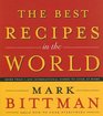 The Best Recipes in the World More Than 1000 International Dishes to Cook at Home