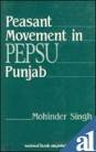 Peasant Movement in Pepsu Punjab