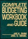 Complete Budgeting Workbook and Guide