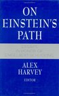 On Einstein's Path Essays in Honor of Englebert Schucking
